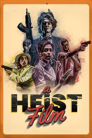 Постер: A Heist Film