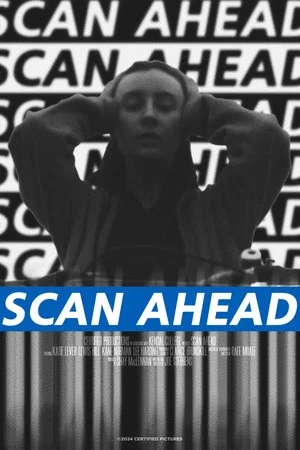 Постер: Scan Ahead