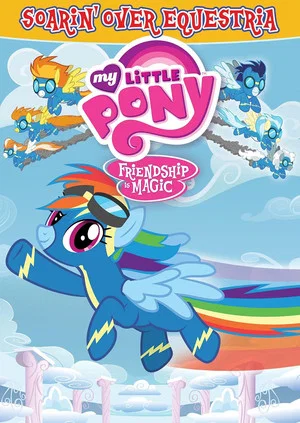 Постер: My Little Pony: Friendship Is Magic - Soarin' Over Equestria