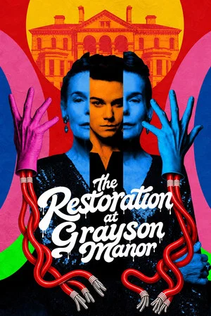 Постер: The Restoration at Grayson Manor
