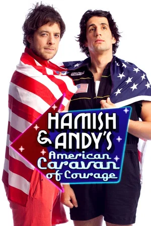 Постер: Hamish & Andy's American Caravan of Courage