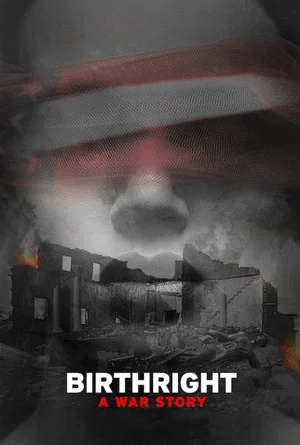 Постер: Birthright: A War Story