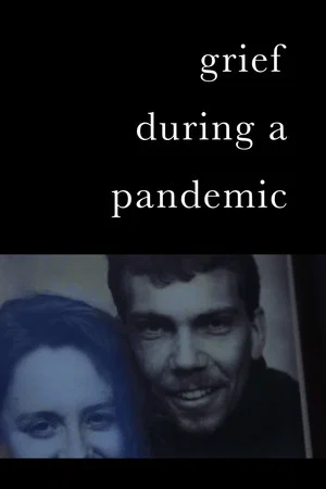 Постер: Grief During a Pandemic