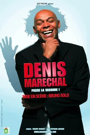 Постер: Denis Maréchal passe la seconde !