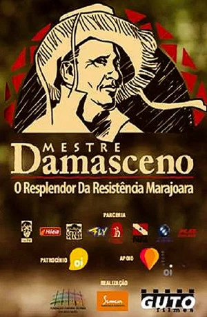 Постер: Mestre Damasceno – O Resplendor da Resistência Marajoara