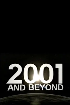 Постер: 2001 and Beyond