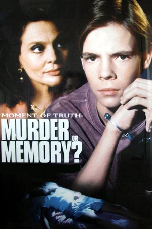 Постер: Murder or Memory: A Moment of Truth Movie