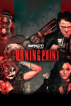 Постер: IMPACT Wrestling: Turning Point 2020