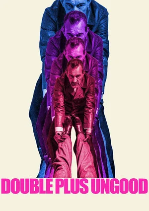 Постер: Double Plus Ungood