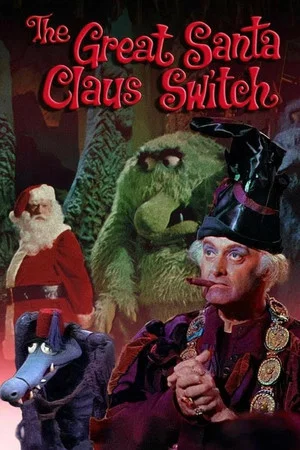 Постер: The Great Santa Claus Switch