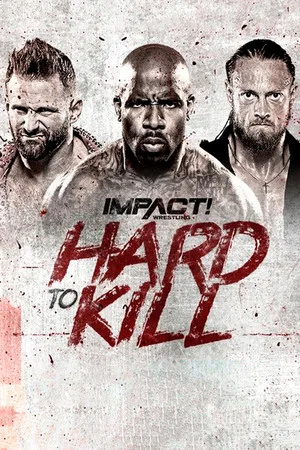 Постер: IMPACT Wrestling: Hard to Kill 2022