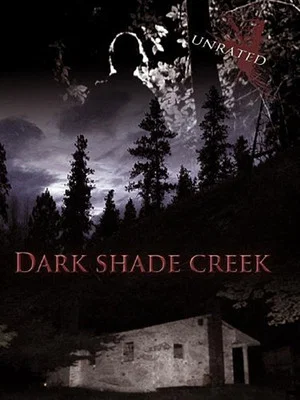 Постер: Dark Shade Creek