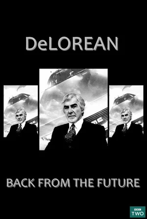 Постер: DeLorean: Back from the Future