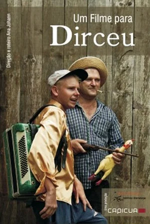 Постер: A Movie for Dirceu