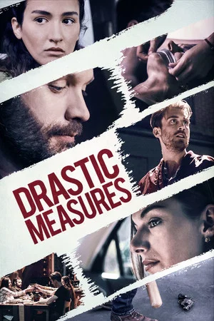Постер: Drastic Measures