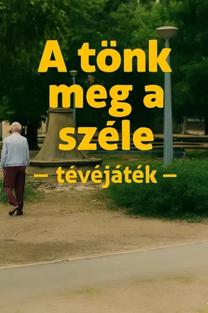 Постер: A tönk meg a széle