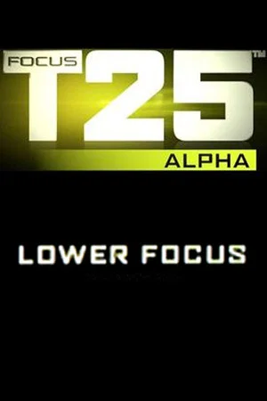 Постер: Focus T25: Alpha - Lower Focus