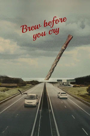 Постер: Brew before you cry