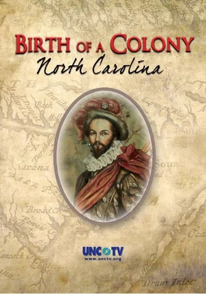 Постер: Birth of a Colony: North Carolina