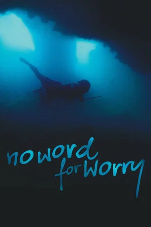 Постер: No Word For Worry