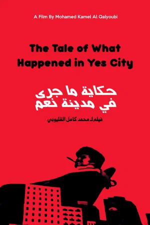 Постер: The Tale of What Happened in Yes City