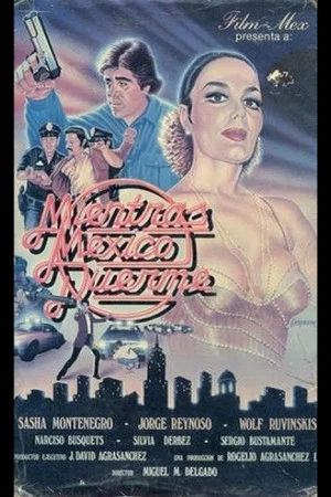 Постер: Mientras México duerme