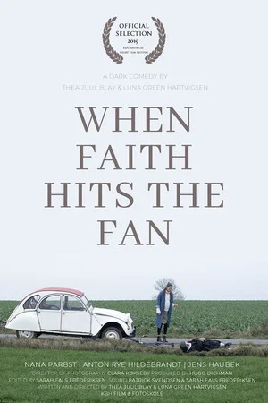 Постер: When Faith Hits the Fan