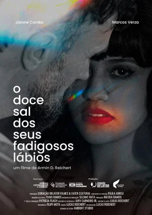 Постер: O Doce Sal dos Seus Fadigosos Lábios