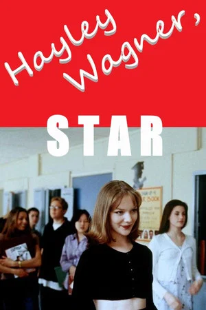 Постер: Hayley Wagner, Star