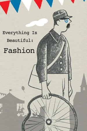 Постер: Everything Is Beautiful: Fashion
