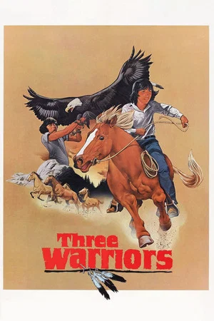 Постер: Three Warriors