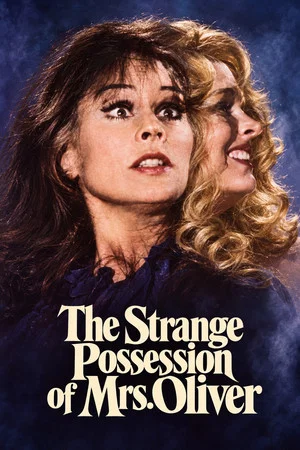 Постер: The Strange Possession of Mrs. Oliver