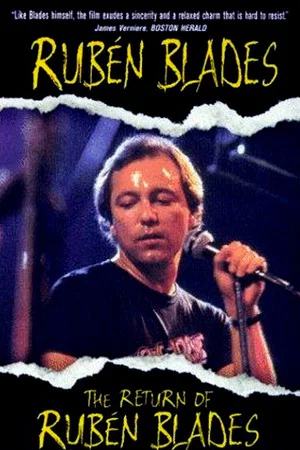 Постер: The Return of Rubén Blades