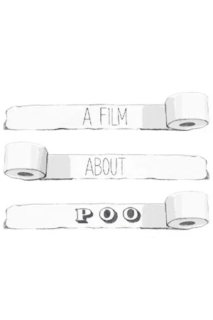 Постер: A Film About Poo