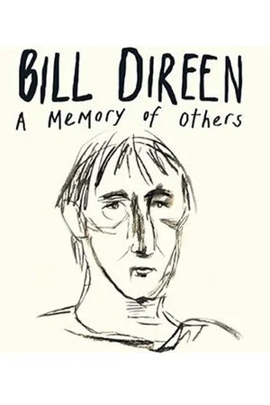 Постер: Bill Direen: A Memory of Others