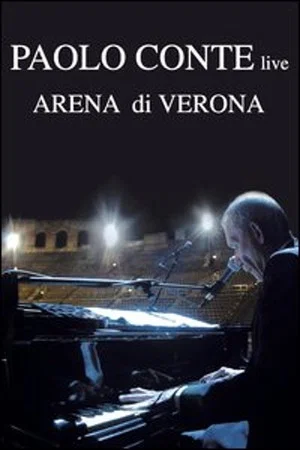 Постер: Paolo Conte - Arena Di Verona