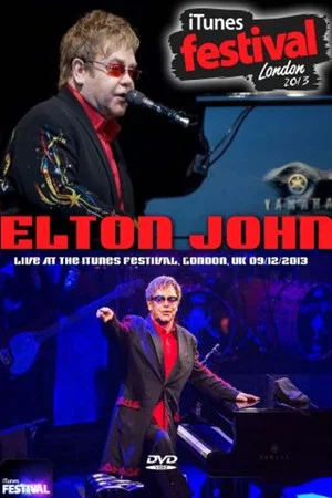Постер: Elton John - Live at iTunes Festival 2013