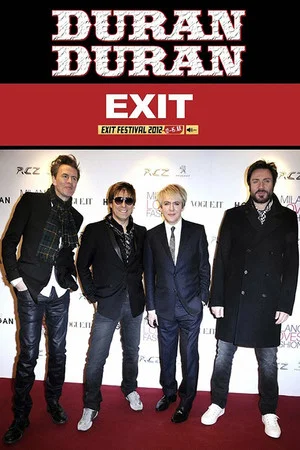 Постер: Duran Duran: Exit Festival