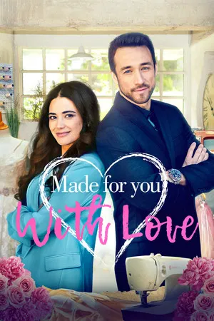Постер: Made for You with Love