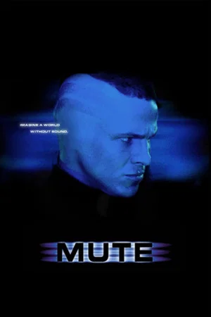 Постер: Mute