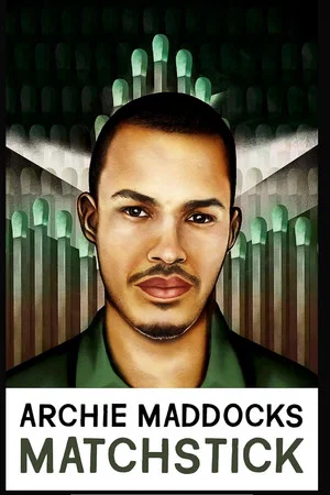 Постер: Archie Maddocks: Matchstick