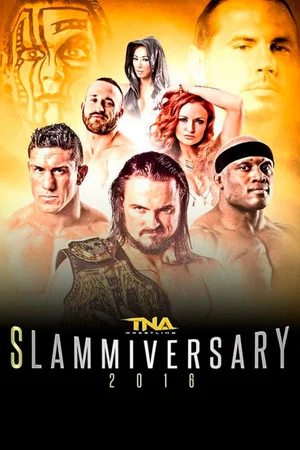 Постер: TNA Slammiversary 2016