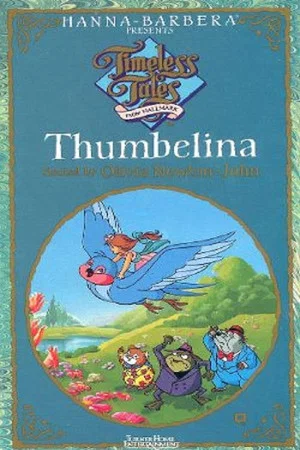 Постер: Timeless Tales: Thumbelina