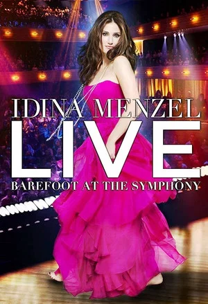 Постер: Idina Menzel Live: Barefoot at the Symphony