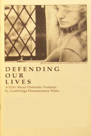 Постер: Defending Our Lives