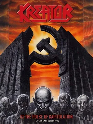 Постер: Kreator: At The Pulse Of Kapitulation