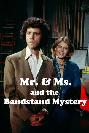 Постер: Mr. & Ms. and the Bandstand Mystery