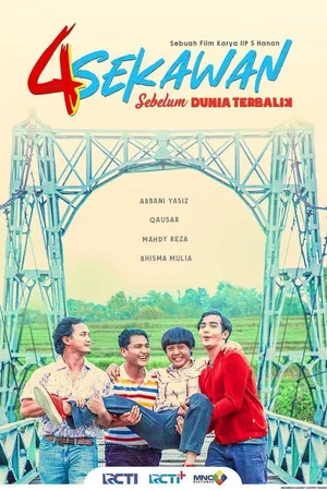 Постер: 4 Sekawan Sebelum Dunia Terbalik