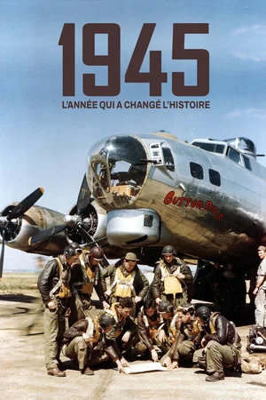 Постер: 1945, the Year that Changed History