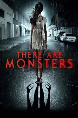 Постер: There Are Monsters